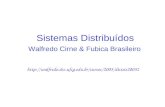 Sistemas Distribuídos Walfredo Cirne & Fubica Brasileiro .