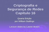 Criptografia e Segurança de Redes Capítulo 16 Quarta Edição por William Stallings Lecture slides by Lawrie Brown.