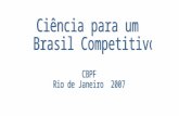 Apresentação baseada no estudo Física Para um Brasil Competitivo encomendado pela Capes e realizado por Adalberto Fazzio Alaor Chaves Celso Pinto de Melo.