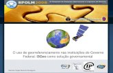 O uso de georreferenciamento nas instituições do Governo Federal: I3Geo como solução governamental Marcelo Felipe Moreira Persegona.
