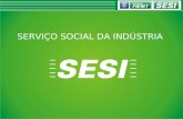 SERVIÇO SOCIAL DA INDÚSTRIA. Como tornar sua empresa socialmente responsável Fernanda Luna.