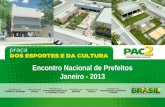 Encontro Nacional de Prefeitos Janeiro - 2013. Modelos de Praça: projetos de referência.