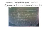 Medida, Probabilidades, etc VIII -1; Completação de espaços de medida.