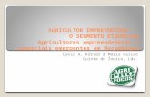 A GRICULTOR E MPREENDEDOR – O S EGMENTO E SQUECIDO Agricultores empreendedores e comerciais emergentes em Moçambique David A. Korver & Mário Falcão Quinta.