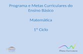 Programa e Metas Curriculares do Ensino Básico Matemática 1º Ciclo.