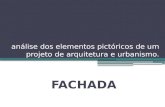 Análise dos elementos pictóricos de um projeto de arquitetura e urbanismo. FACHADA.