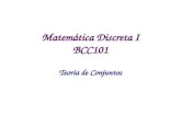 Matemática Discreta I BCC101 Teoria de Conjuntos.