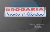 J 04 - Projeto Drogaria Santa Marina: Focando no Cliente Grupo: 19T – Adelaide Amorim Daniel Oliveira Fillipe Janiques Rafael Figueiredo.
