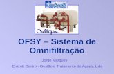 OFSY – Sistema de Omnifiltração Jorge Marques Enkrott Centro - Gestão e Tratamento de Águas, L.da.