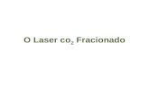 O Laser co 2 Fracionado. Introdução O laser fracionado de co 2 é uma técnica baseada em um novo modo de aplicar impactos. A técnica de fracionamento distribui.