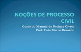 Curso do Manual de Rotinas Cíveis Prof. Caio Marco Berardo.