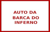 AUTO DA BARCA DO INFERNO 1. 2 RIDENDO CASTIGAT MORES RINDO SE CASTIGAM OS COSTUMES 3.