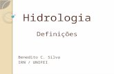 Hidrologia Definições Benedito C. Silva IRN / UNIFEI.
