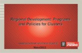 Regional Development: Programs and Policies for Clusters Maio/2012 Gerência de Desenvolvimento Industrial.