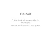 FESMAD O Administrador na gestão do Município Durval Ramos Neto - advogado.