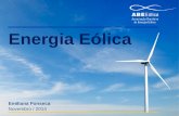 Emiliana Fonseca Energia Eólica Novembro / 2014. ABEEólica: Quem somos? A ABEEólica – Associação Brasileira de Energia Eólica, pessoa jurídica de direito.