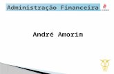 André Amorim. As finanças são o estudo do planejamento financeiro, da gestão de ativos e da captação de fundos por empresas e instituições financeiras.