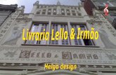 O edifício da chamada Livraria Chardron ou Livraria Lello & Irmão fica situado na Rua das Carmelitas, n.º. 144, Porto, e foi mandado construir.