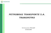 PETROBRAS TRANSPORTE S.A. TRANSPETRO VIII Encontro PRH/ANP 03/08/2006.