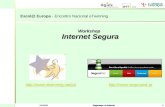 30-03-2015Segurança na Internet1 Workshop Internet Segura  Escol@ Europa - Encontro Nacional eTwinning
