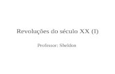 Revoluções do século XX (I) Professor: Sheldon. Revoluções É preciso diferenciar revolta e revolução: Revolta: Levantamento, motim, rebelião contra a.