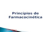 Princípios de Farmacocinética Prof: Ueliton S. Santos.