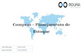Compras – Planejamento de Estoque IdentificaçãoCOM_025 Data Revisão19/12/2013.
