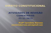 ATIVIDADES DE REVISÃO COMENTÁRIOS 21-11-2013 Profº Carmênio Barroso carmeniobarroso.adv@gmail.com.