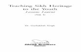 Teaching Sikh Heritage to the Youth Volume 1 by Gurbaksh Singh