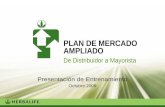 Trainers version Presentación de Entrenamiento Octubre 2009 PLAN DE MERCADO AMPLIADO De Distribuidor a Mayorista.