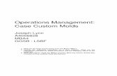Operations Management - Case Custom Molds - Joseph Lynn - A4006828 - MBA4