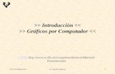 GxC-IntroducciónA. García-Alonso1 >> Introducción > Gráficos por Computador