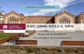 EUC-2006-0352-I, URV Rosa SOLÀ-ALBERICH Vicerrectora de Investigación.