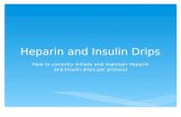 Heparin and Insulin Drips