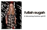 Fullah sugah fast fashion franchise presentation
