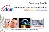 Company Profile PT DAYA CIPTA MANDIRI SOLUSI - July 2014