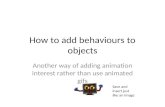 How To Add Behaviours To Objects