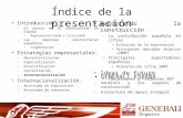 Índice de la presentación Introducción: –El sector de la construcción en España Representatividad y Ciclicidad –Las empresas constructoras españolas Fragmentación.