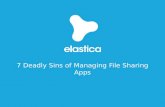The 7 Deadly Sins of Managing File Sharing Apps