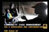 Community case management: IRC’s experience and considerations for scale up