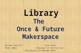 Library: The Once and Future Makerspace