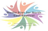Media plan north east festival
