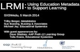 LRMI: Using Education Metadata to Support Learning