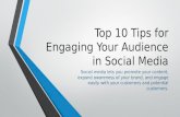 Top 10 tips for engaging your audience in social media