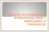 Razvoj Notarijata u Evropskoj Uniji i Zemljama u