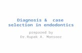 Diagnosis & Case Selection in Endodontics