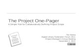 The Project One-Pager:  A Simple Tool for Collaboratively Defining Project Scope