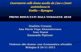 Osservatorio sulle donne accolte da Case e Centri antiviolenza in Emilia – Romagna PRIMI RISULTATI DALLINDAGINE 2010 Giuditta Creazzo Ana Maria Vega Alexandersson.