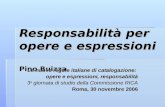 Responsabilità per opere e espressioni Pino Buizza Le nuove regole italiane di catalogazione: opere e espressioni, responsabilità 3 a giornata di studio.