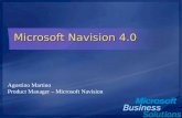 Microsoft Navision 4.0 Agostino Martino Product Manager – Microsoft Navision.